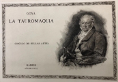 La Tauromaquia : Francisco De Goya