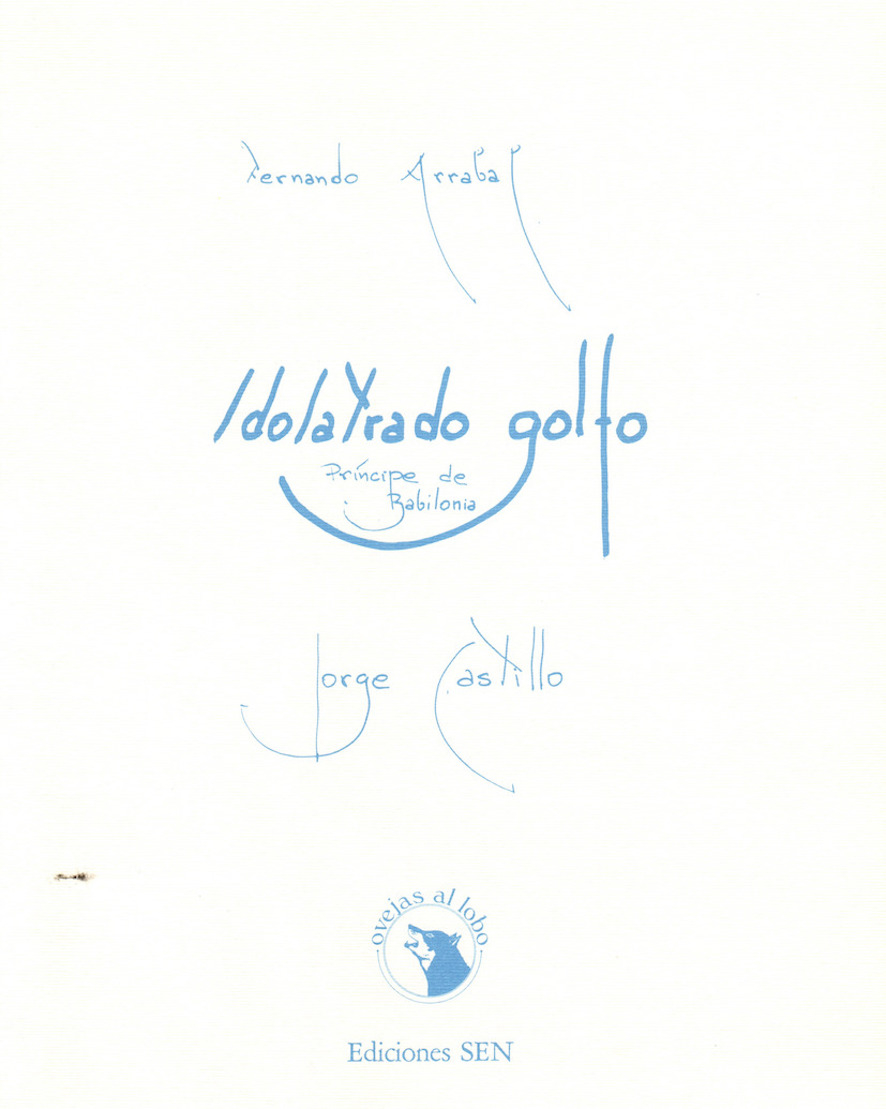 Jorge Castillo: Idolatrado golfo príncipe de Babilonia