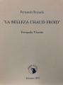 Fernando Vicente: La Belleza Chaud Froid