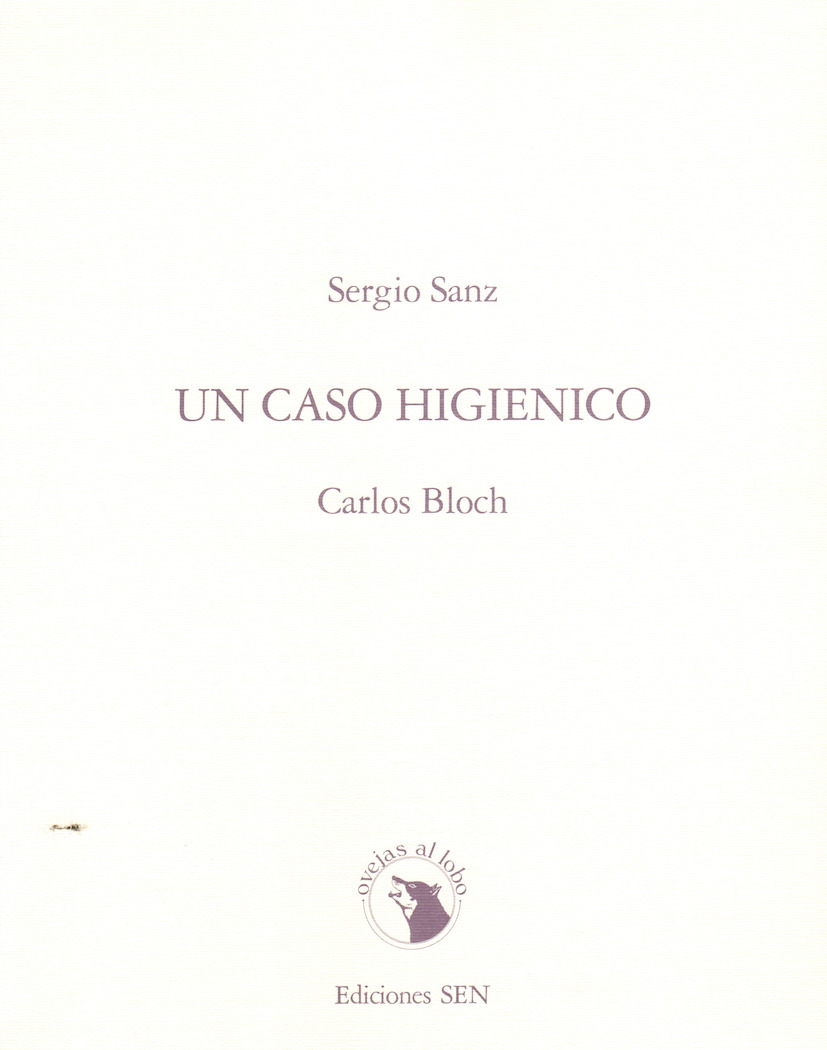 Sergio Sanz: Un caso higiénico